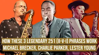 How These 3 Legendary 251 (ii-V-I) Phrases Work - Michael Brecker, Charlie Parker, Lester Young