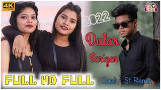 Dular Sariyen New Santali Dj Song 2022🔸NewSantali Video 2022 Eliyas Marandi🔸All St Remix