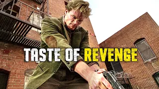 Taste of Revenge | THRILLER | Full Movie