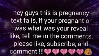 Pregnancy Texts Fails!! L.O.L