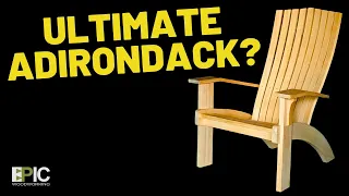 The Ultimate Adirondack Chair?