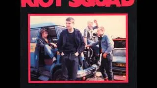 Riot Squad - In the Future