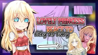 [GCRV] Lovely Princess react to Athy as Ruby//WMMAP-How to get my husband on my side//angst//zyraee