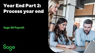 Sage 50 Payroll (UK) - Year End Part 2: Process year end