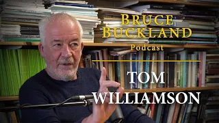 Bruce Buckland Podcast | #2 - Tom Williamson