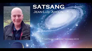 SATSANG 3 * 06 de Setembro de 2018 (Áudio Francês)!