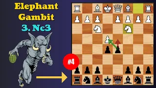 Tricky Elephant Gambit - 4 (3.Nc3)