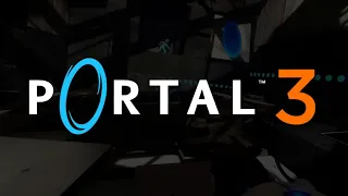 Portal 3 Trailer (Coming Out 2024)