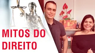 6 Mitos de Direito desmentidos