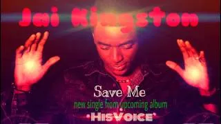 Jai Kingston - Jesus in the Middle - Save Me (with Lyrics)