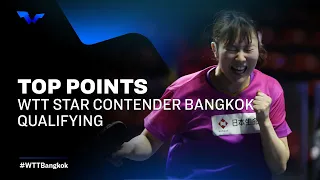 Top Points of Qualifying | WTT Star Contender Bangkok 2023