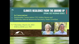 In Conversation: CEO Ashley Boren and CA Natural Resources Secretary Wade Crowfoot
