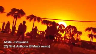 Alfida -  Botswana Dj Nil & Anthony El Mejor remix