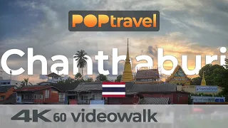 Walking in CHANTHABURI / Thailand  - 4K 60fps (UHD)