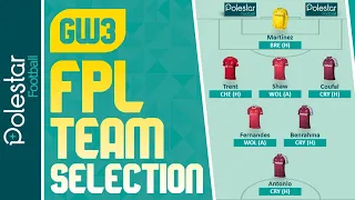 FPL GW3 TEAM SELECTION! Gameweek 3 // Fantasy Premier League Tips