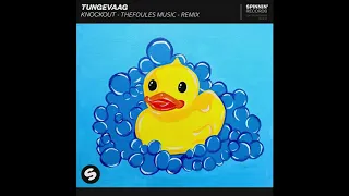 Tungevaag - Knockout (TheFoules Music Remix)