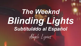 The Weeknd - Blinding Lights | Subtitulado al Español | Aleph Lyrics