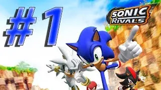 Прохождение Sonic Rivals Часть 1