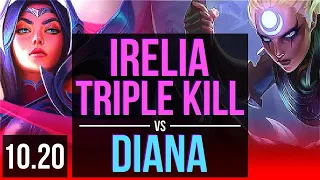 IRELIA vs DIANA (TOP) | 3 early solo kills, Triple Kill, 68% winrate | EUW Grandmaster | v10.20
