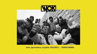 WCK - Intro (ft. LazyOne, FALCON1) - Temzki Remix