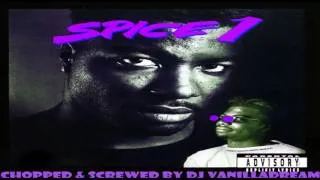 Spice 1 - Peace To My Nine [Chopped & Screwed] by DJ Vanilladream