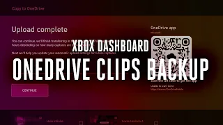 Automatically backup Xbox clips to OneDrive