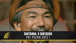 Santanna, O Cantador - Jeito Cativo / Ternura - Forró Popular Brasileiro
