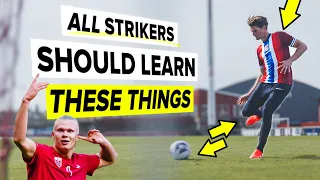 3 things EVERY striker needs to learn from HAALAND