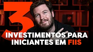 3 INVESTIMENTOS PARA INICIANTES EM FUNDOS IMOBILIÁRIOS | Como viver de RENDA PASSIVA com FIIs?