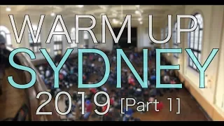 Warm Up Sydney 2019 Competition VLOG! [Part 1]