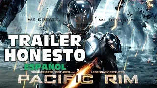 Trailer Honesto- Pacific Rim