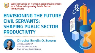 Webinar Series on Human Capital Development as a Driver in Improving Public Sector Productivity 1