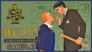 Bully Gameplay | Playing Bully (2008) in 2024 | Bully Scholarship Edition.