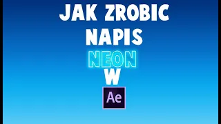 Jak zrobić napisy neon w programie Adobe After Effects|FaDan