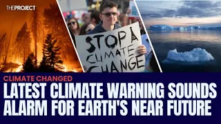 Latest Climate Warning Sounds Alarm For Earth's Near Future