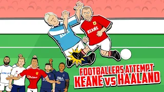 😲Keane vs Haaland!😲 Footballers Attempt! (Feat Ronaldo Messi Maguire Ramos Frontmen Backmen 4.3)