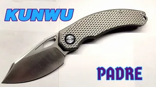 Kunwu Padre The Best Kunwu Yet! #knives #edc #vanax