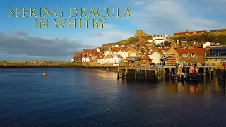Seeking Dracula in Whitby - Whitby Abbey, Whitby Harbour, and St' Mary's Churchyard