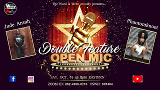 WIW Double Feature Open Mic feat. Jude Ansah & PhantomKnoet!!