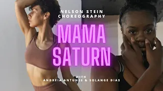 Mama Saturn - Tanerélle | Nelson Stein Choreography |