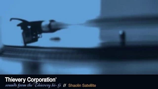 Thievery Corporation - Shaolin Satellite [Official Audio]