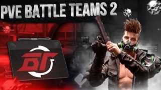 PVE BATTLE TEAMS 2