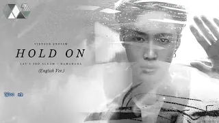 [EXOism Vietsub + Kara] Hold On (English Ver.) - LAY