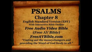 Bible Book 19  Psalms Complete 1- 150, English Standard Version ESV Read Along Bible.