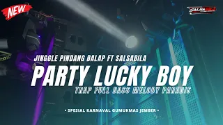 TRAP PARTY LUCKY BOY MELODY PARADIS • JINGGLE PINDANG BALAP FT SALSABILA AUDIO • Karnaval Gumukmas 🔥