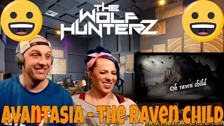 First Time Hearing AVANTASIA - The Raven Child (OFFICIAL LYRIC VIDEO) THE WOLF HUNTERZ Reactions