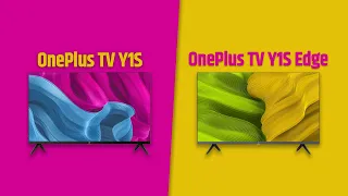 OnePlus TV Y1S VS OnePlus TV Y1S Edge | 32-inch & 43-inch | Full Comparison