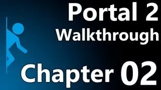 Portal 2 Speedy Walkthrough - Chapter 2 (The Cold Boot)