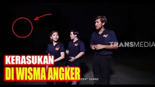 WISMA ANGKER KERAJAAN MAKHLUK GAIB | KAKAK BERADIK PODCAST (12/01/21) Part 1