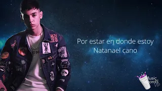 Natanael Cano- Por estar en donde estoy